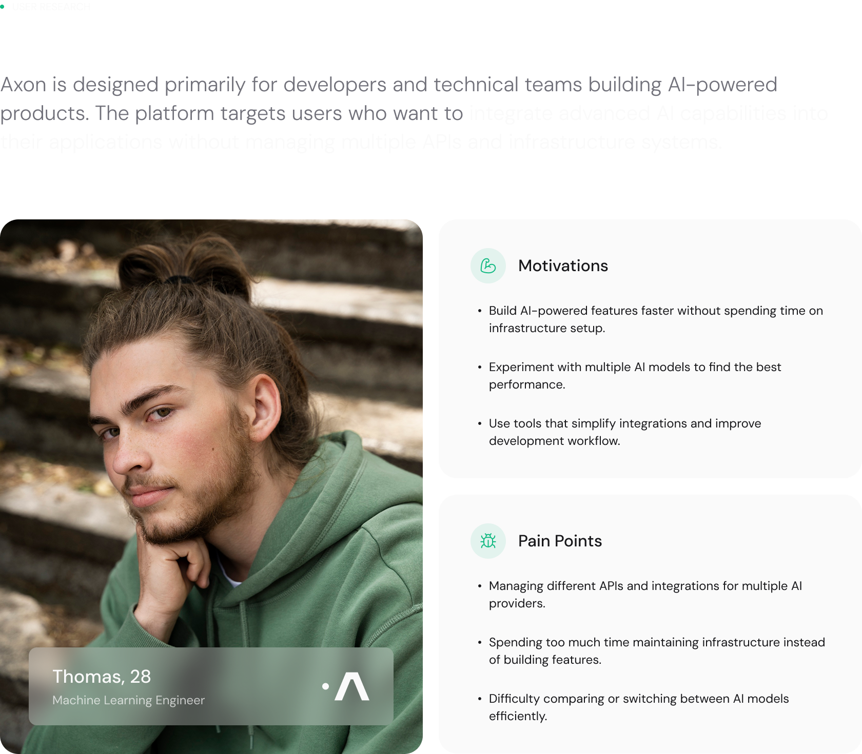 User research: Axon targets developers and technical teams. Persona Thomas, 28, a machine learning engineer, with his motivations and pain points.